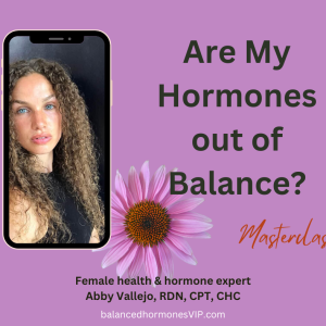 Masterclass: Are My Hormones out of Balance?